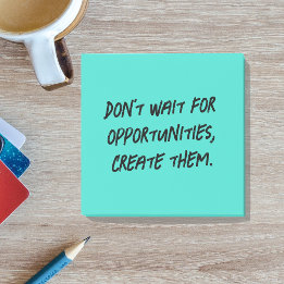 Wacht Niet Op Kansen Maak Ze Positief Post-it® Notes