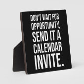 Wacht niet op kansen - Motivatie Fotoplaat (Voorkant)