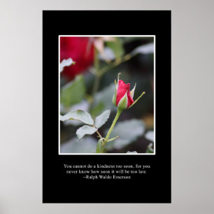 Wacht niet te lang om vriendelijk te zijn poster