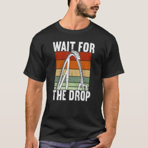 Wacht op de druppel Rollerachtster T-shirt