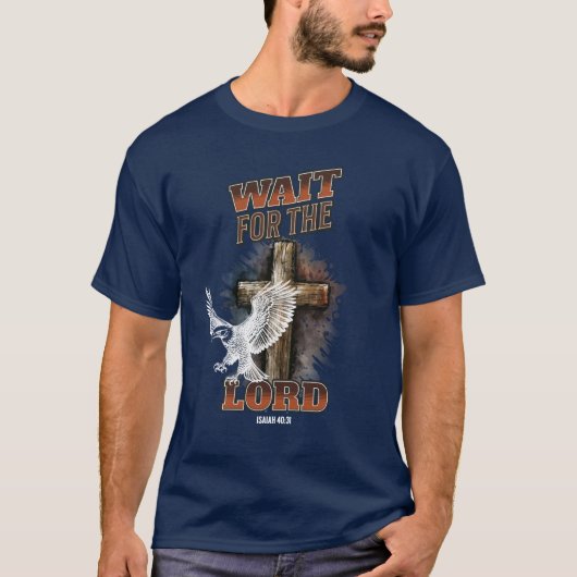 Wacht op de HEER Jesaja 40:31 T-shirt (Voorkant)