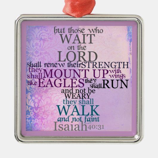 Wacht op de Lord Scripture Isaiah 40:31 Metalen Ornament (Voorkant)