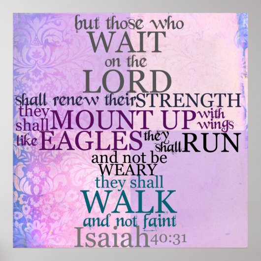 Wacht op de Lord Scripture (Isaiah 40:31) Poster (Voorkant)