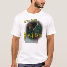 Wacht snel! Clan MacLeod Highland Games Shirten T-shirt