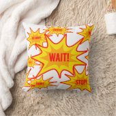 "Wacht! Stop! Ga weg!" Leuk en eigenzinnig kussen (Deken)