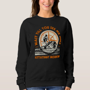 Wacht tot je me ziet Hike Kittatinny Mountain Hiki Trui