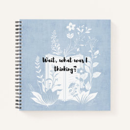 Wacht, wat dacht ik? notitieboek