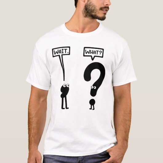 Wacht, wat? Grappig | Teen Slang | Grammar Pun T-shirt (Voorkant)