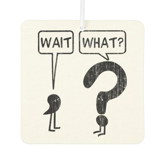 Wacht, wat? luchtverfrisser (Voorkant)