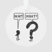 Wacht, wat? ornament (achterkant)