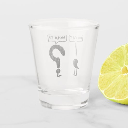 Wacht, wat? shot glas (Achterkant)