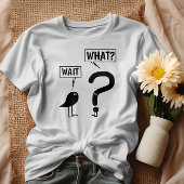 Wacht, wat? t-shirt