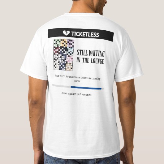 Wachten in de lounge ticketloze tijdperken t-shirt (Achterkant)