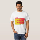 wachten op de grote sprong voorwaarts t-shirt (Voorkant volledig)