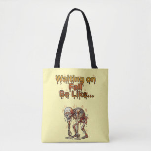Wachten op de herfst is als – Grappig smeltend ske Tote Bag