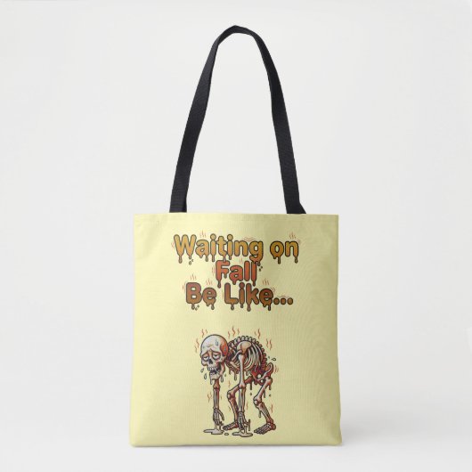 Wachten op de herfst is als – Grappig smeltend ske Tote Bag (Voorkant)