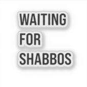 Wachten op de Sjabbat Hanukkah Joods Grappig Sticker (Voorkant)
