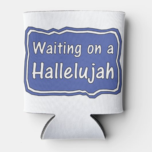 Wachten op een Hallelujah Blikjeskoeler (Voorkant)