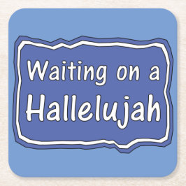 Wachten op een Hallelujah Kartonnen Onderzetters