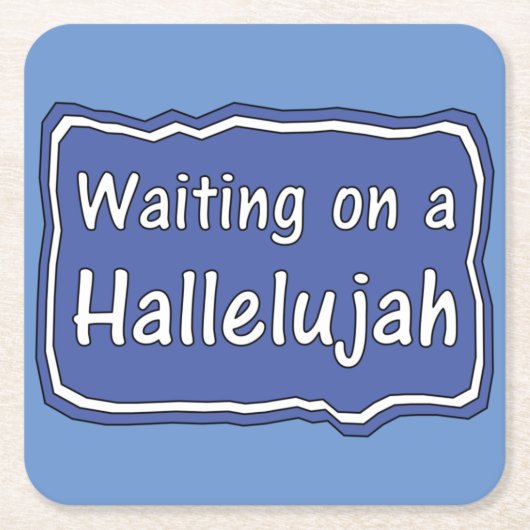 Wachten op een Hallelujah Kartonnen Onderzetters (Voorkant)