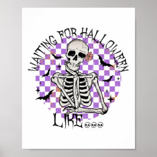 Wachten op Halloween als grappig skelet Spooky H Poster