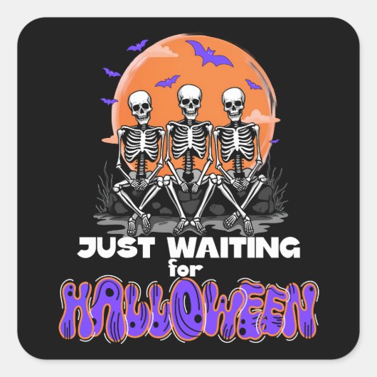 Wachten op Halloween Skeleton Spooky Vierkante Sticker (Voorkant)