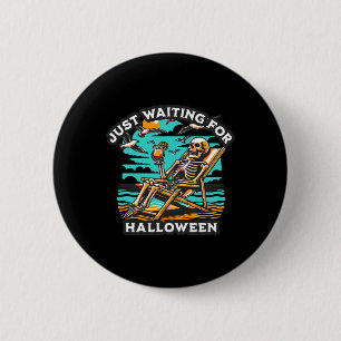 Wachten op Halloween Spooky Skeleton Summer Ronde Button 5,7 Cm