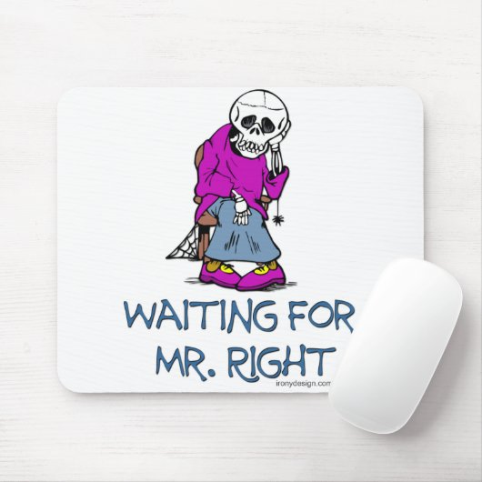 Wachten op Mr.Right Muismat (Met muis)