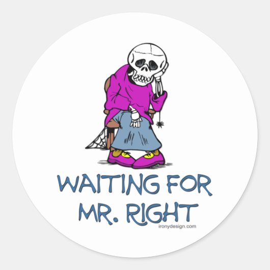 Wachten op Mr.Right Ronde Sticker (Voorkant)