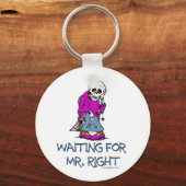 Wachten op Mr.Right Sleutelhanger (Voorkant)