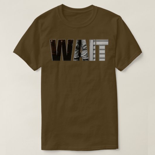 WACHTEN T-SHIRT (Design voorkant)