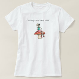 Wachtend op mijn Prins Skelet T-shirt