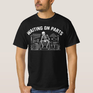 Wachtend op Onderdelen Monteur Skelet Automotive T-shirt