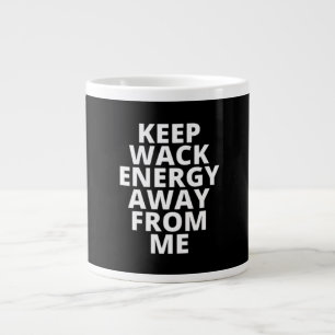 Wack Energy ver van mij houden Grote Koffiekop