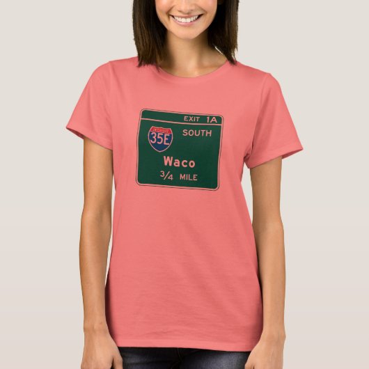 Waco, TX Road Sign T-shirt (Voorkant)