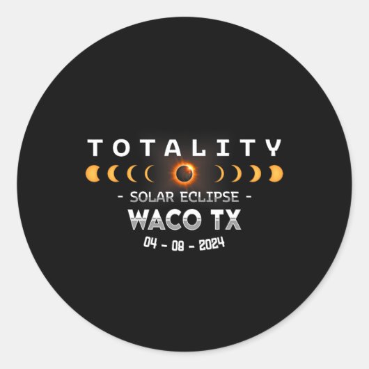 Waco TX Totaal Zonsverduistering 2024 Ronde Sticker (Voorkant)