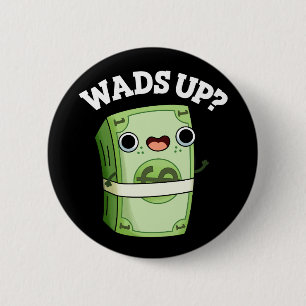 Wad Funny Money Pun Dark BG Ronde Button 5,7 Cm