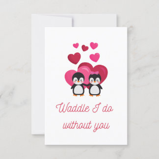 Waddle ik doe zonder je Penguin Love Kaart