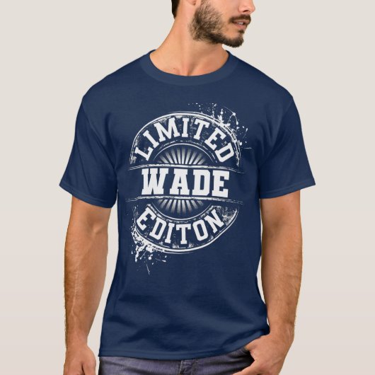 WADE Limited Edition Funny Persoonlijke naam T-shirt (Voorkant)