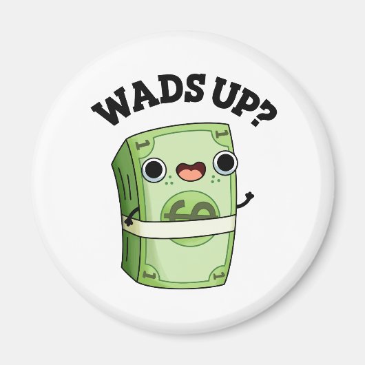 Wads Funny Money Pun Magneet (Voorkant)