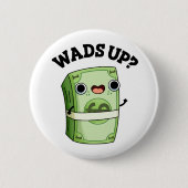 Wads Funny Money Pun Ronde Button 5,7 Cm (Voorkant)