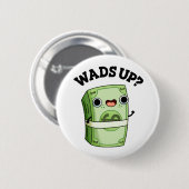 Wads Funny Money Pun Ronde Button 5,7 Cm (Voorkant /achterkant)
