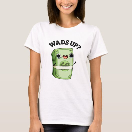 Wads Funny Money Pun T-shirt (Voorkant)