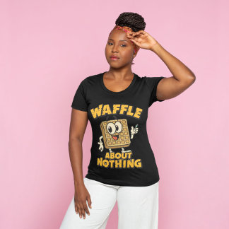Wafels Over Niets Grappige Ontbijt Grappenmakerij T-shirt