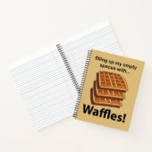 Wafels vullen mijn lege ruimtes met wafels notitieboek (Binnen)