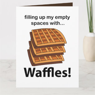 Waffels vullen mijn lege ruimtes met wafels kaart