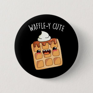 Waffle-y Funny Waffle Pun Ronde Button 5,7 Cm