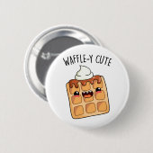 Waffle-y Funny Waffle Pun Ronde Button 5,7 Cm (Voorkant /achterkant)