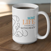 Wag leven met mijn wingman hondeneigenaar grote koffiekop