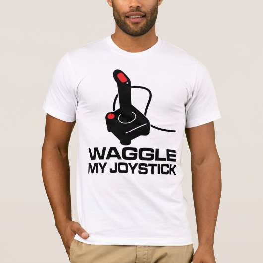 Waggle My Joystick T-shirt (Voorkant)